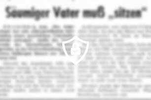 Säumiger Vater muß "sitzen"
