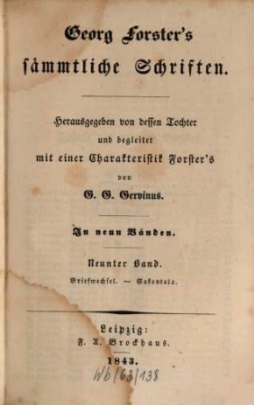 Georg Forster's sämmtliche Schriften : In neun Bänden. 9, Briefwechsel. Sakontala