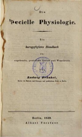 Die specielle Physiologie : ein kurzgefaßtes Handbuch für angehende, praktische Ärzte und Wundärzte