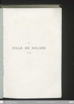 La fille de Roland : drame en quatre actes en vers ; représenté sur le Théatre- Français le 15 février 1875