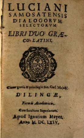 Luciani Samosatensis Dialogorvm Selectorvm Libri Dvo Graeco-Latini