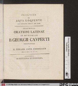 Prolvsio De Aqva Loqvente Ad Ignatii Epist. Ad Rom : Praemissa Orationi Latinae In Memoriam B. Georgii Cavperti Recitandae