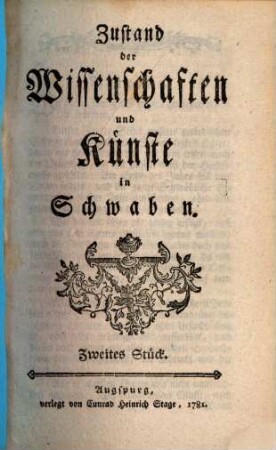 Zustand der Wissenschaften und Künste in Schwaben, 2. 1781
