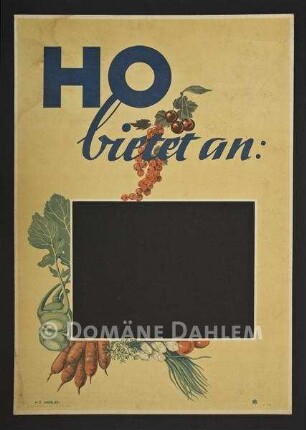 Reklameschild "HO bietet an"
