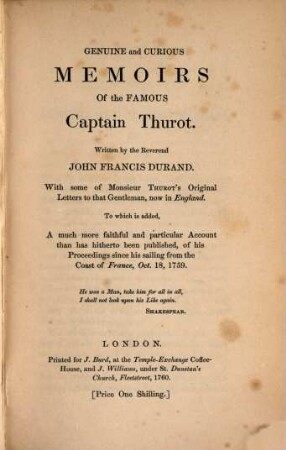 Popular songs, illustrative of the French invasions of Ireland. 1, Genuine and curious memoirs of the famous Captain Thurot