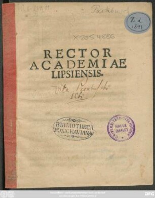 Rector Academiae Lipsiensis : [PP. 25. Martii Anno 1645]