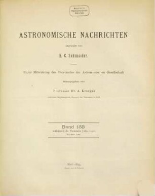 Astronomische Nachrichten : = Astronomical notes. 133. 1893