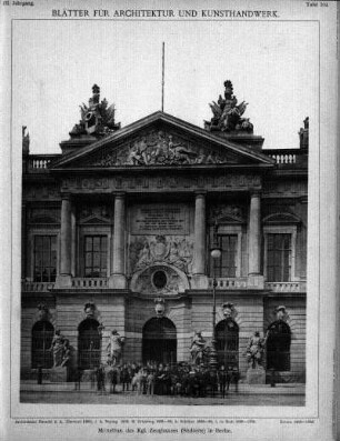 Tafel 104: Mittelbau des Kgl. Zeughauses (Südseite) in Berlin
