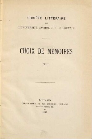 Choix de mémoires. 13. 1887