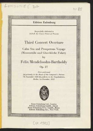 Third concert overture : Calm sea and prosperous voyage : (Meeresstille und glueckliche Fahrt) : op. 27