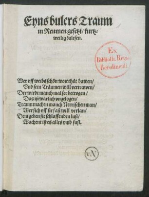 Eyns bulers Traum || in Reumen gesetzt/ kurtz=||weilig zulesen.|| ... ||