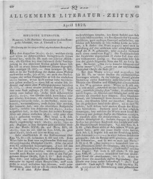 Tholuck, A.: Commentar zu dem Evangelio Johannis. Hamburg: Perthes 1827 (Fortsetzung der im vorigen Stück abgebrochenen Recension)