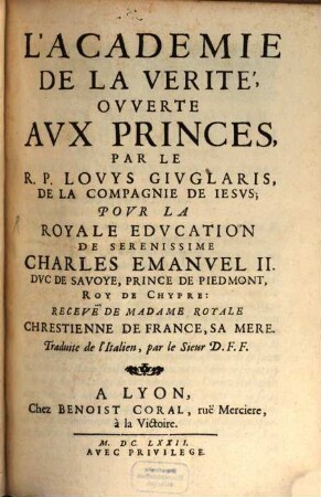 L' academie de la verité, ouverte aux Princes