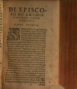 Electorvm Ecclesiasticorvm, id est Coloniensium, Moguntinensium ac Treuirensium, a primis vsque ad eos, qui iam praesident Catalogvs : Item, succincta rerum a singulis gestarum narratio ...