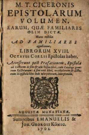 Epistolarum Volumen, earum quae ad familiares appellantur : libri 16