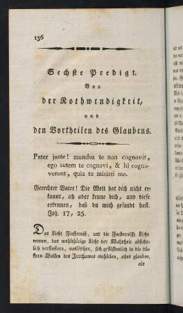 156-179, Sechste Predigt. Von der Nothwendigkeit und den Vortheilen des Glaubens.
