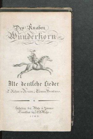 Bd. 1: Des Knaben Wunderhorn