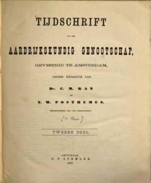 Tijdschrift van het Koninklijk Nederlandsch Aardrijkskundig Genootschap, Amsterdam. 2. 1877
