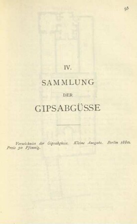 IV. Sammlung der Gipsabgüsse