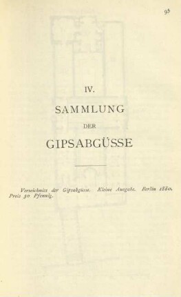 IV. Sammlung der Gipsabgüsse