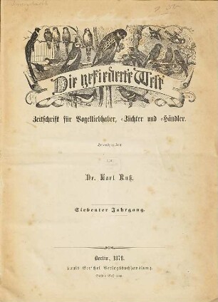 Gefiederte Welt : GW, 7. 1878