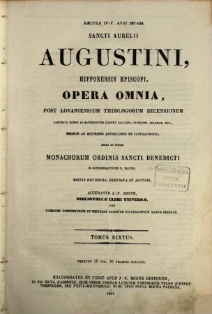Sancti Aurelii Augustini, Hipponensis episcopi, opera omnia, 6