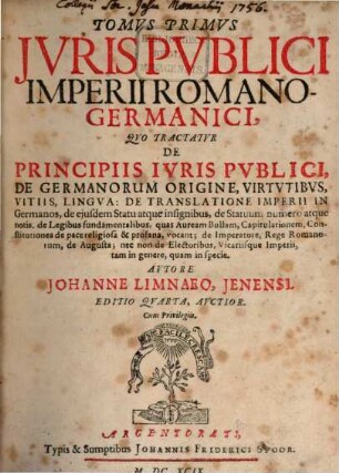 Ius publicum imperii romano-germanici : cum Aditt., 1. - Ed. 4. - 1699