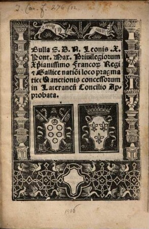 Bulla ... privilegiorum, christanissimo Francorum Regi et Gallice nationi loco pragmatice sanctionis concessorum, in Later. conc. approbata