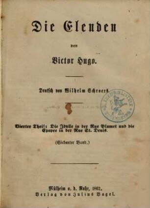 Die Elenden, 7. Vierter Theil: Die Idylle in der Rue Plumet und die Epopee in der Rue St. Denis ; 1