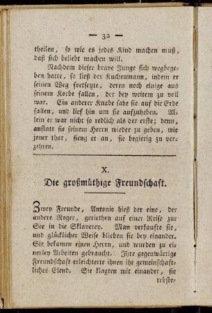 X. Die großmüthige Freundschaft