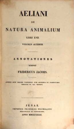 Aeliani de natura animalium libri septemdecim, 2. Annotationes