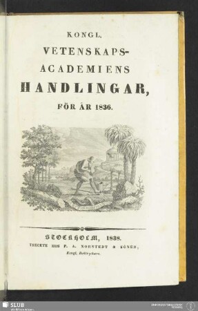Kongl. Vetenskaps-Academiens Handlingar för år 1836