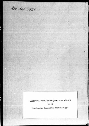 Manus cum tonorum nominibus. Guidonis micrologus [u.a.] - BSB Clm 9921