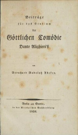 Beiträge für das Studium der Göttlichen Comödie Dante Alighieri's