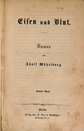 Eisen und Blut : Roman von Adolf Mützelburg. 2