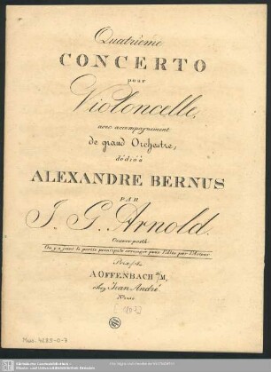 Quatrième Concerto pour Violoncelle, avec accompagnement de grand Orchestre : Oeuvre posth.