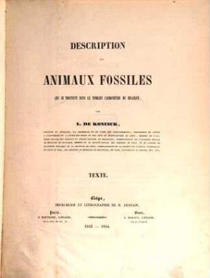 Description des animaux fossiles qui se trouvent dans le terrain carbonifère de Belgique. [1], Texte
