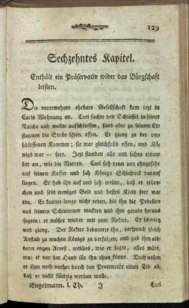 Sechzehntes Kapitel. Enthält ein Präservativ wider das Bürgschaft leisten.