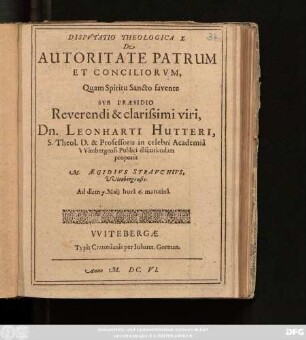 Disputatio Theologica X. De Autoritate Patrum Et Conciliorum,