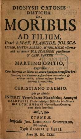 Dionysii Catonis Disticha de moribus ad filium
