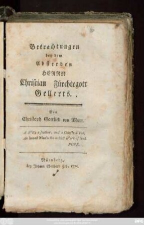 Betrachtungen bey dem Absterben Herrn Christian Fürchtegott Gellerts