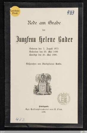 Rede am Grabe der Jungfrau Helene Bader : geboren den 7. August 1875, gestorben den 23. Mai 1896, beerdigt den 26. Mai 1896