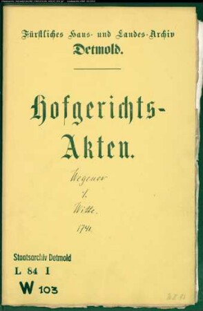 Wegener, Bürgermeister in Lage gegen Witte zu Pottenhausen - Schuldforderung