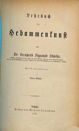 Lehrbuch der Hebammenkunst : mit 82 Holzschnitten