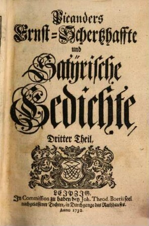 Picanders Ernst-Schertzhaffte und Satyrische Gedichte : Mit Kupffern. 3