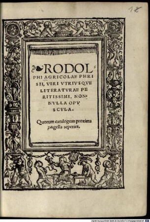 Rodolphi Agricolae Phrisii, ... Nonnvlla Opvscvla