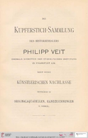 Die Kupferstich-Sammlung des Historienmalers Philipp Veit (Nr. 2102 - 2486)