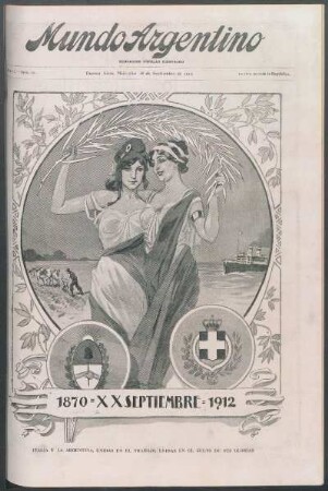 1870 = XX Septiembre = 1912 [Dibujo] : Italia y la Argentina, unidas en el trabajo, unidas en el culto de sus glorias