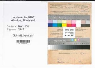 Entnazifizierung Heinrich Schmitt , geb. 15.03.1883 (Weichenwaerter)