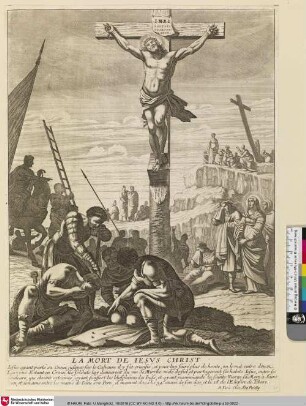 La mort de Iesus Christ [Die Kreuzigung]